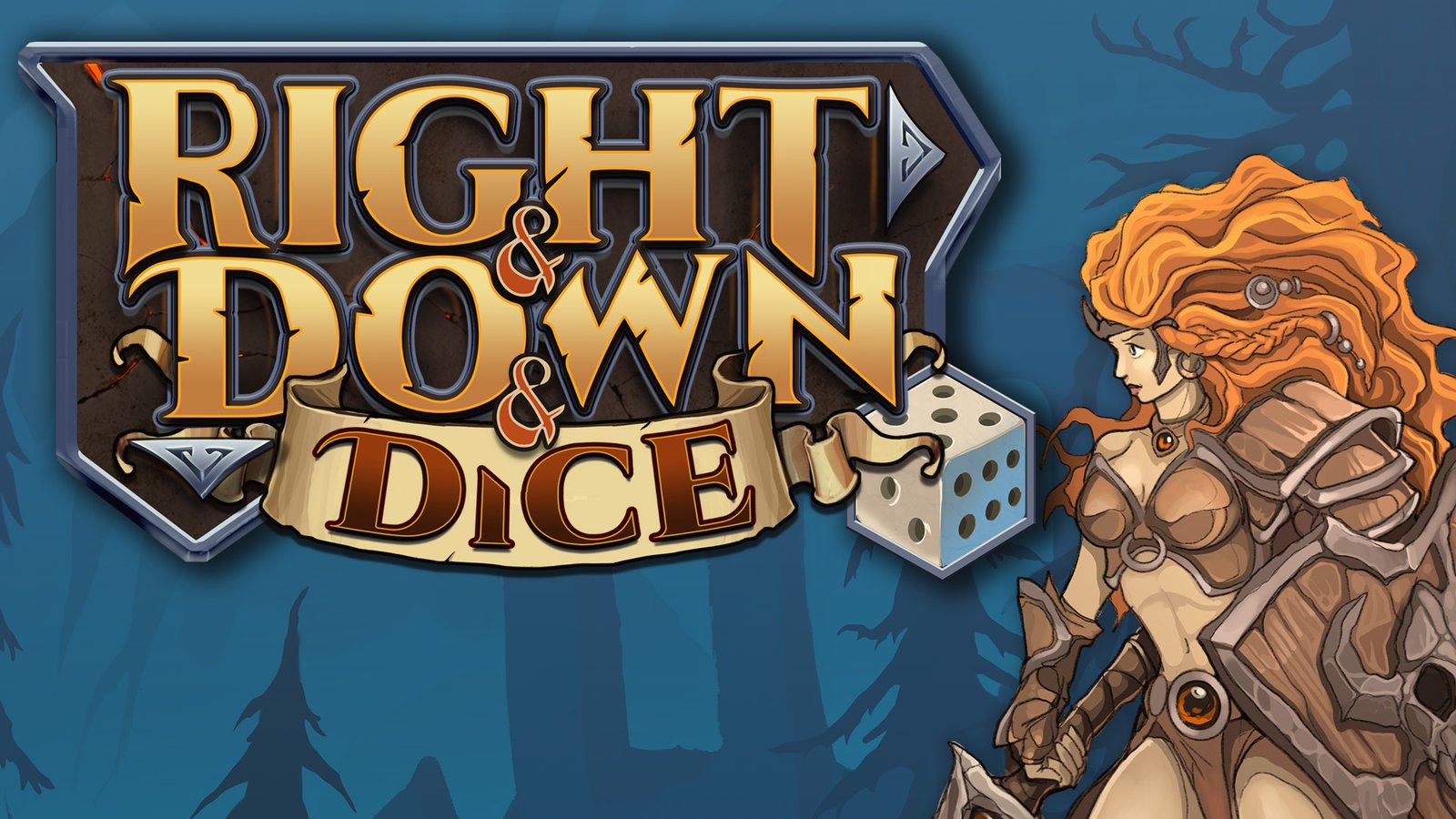 Right & Down & Dice